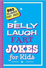 Belly Laugh Fart Jokes for Kids - 12 Jun 2018