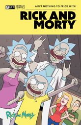 Rick and Morty Oni Compact Comics Edition: Ain't Nothing to FRick With - 3 Mar 2026