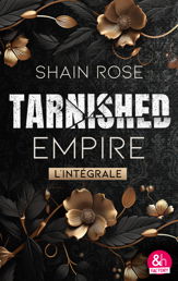 Tarnished Empire - L'intégrale - 2 Jul 2025