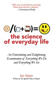 The Science of Everyday Life - 1 May 2011