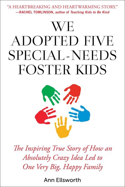 We Adopted Five Special-Needs Foster Kids