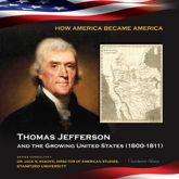 Thomas Jefferson and the Growing United States (1800-1811) - 2 Sep 2014