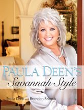 Paula Deen's Savannah Style - 6 Apr 2010