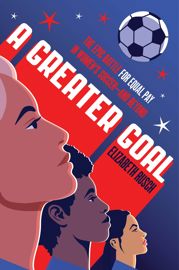 A Greater Goal - 9 Jul 2024