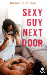 Sexy Guy Next Door - 8 Jun 2022