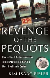 Revenge of the Pequots - 25 Mar 2001