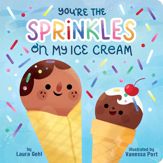 You're the Sprinkles on My Ice Cream - 7 May 2024