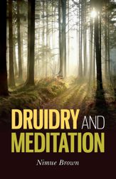 Druidry and Meditation - 27 Jan 2012