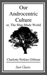 Our Androcentric Culture - 13 Feb 2015