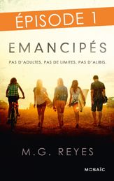 Emancipés - Episode 1 - 8 Jun 2016