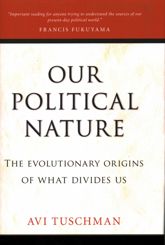 Our Political Nature - 3 Sep 2013
