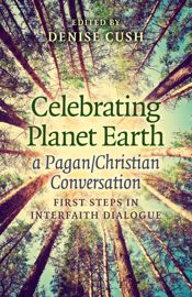 Celebrating Planet Earth, a Pagan/Christian Conversation - 29 May 2015