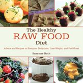 The Healthy Raw Food Diet - 18 Nov 2014