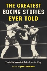 The Greatest Boxing Stories Ever Told - 14 Nov 2023