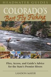 Colorado's Best Fly Fishing - 11 Jul 2011