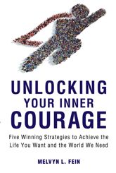 Unlocking Your Inner Courage - 21 Jun 2016