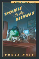 Trouble Is My Beeswax - 1 Apr 2004