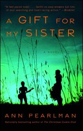A Gift for My Sister - 1 May 2012
