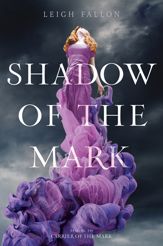 Shadow of the Mark - 9 Jul 2013