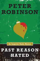 Past Reason Hated (An Inspector Banks Mystery) - 19 Nov 2013