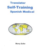 Translator Self-Training--Spanish Medical - 1 Dec 2011