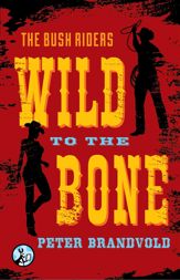 Wild to the Bone - 26 May 2014