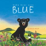 Baby Bear Sees Blue - 7 Feb 2012