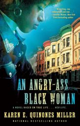 An Angry-Ass Black Woman - 2 Oct 2012