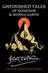 Unfinished Tales Of Numenor And Middle-Earth - 15 Feb 2012