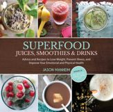 Superfood Juices, Smoothies & Drinks - 2 Sep 2014