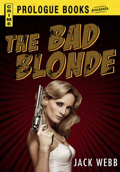 The Bad Blonde