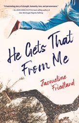 He Gets That from Me - 14 Sep 2021