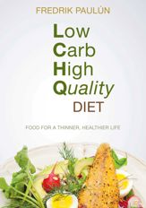 Low Carb High Quality Diet - 1 Apr 2014