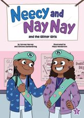 Neecy and Nay Nay and the Glitter Girls (Neecy and Nay Nay #2) (A Little Bee Books Chapter Book Series) - 4 Feb 2025