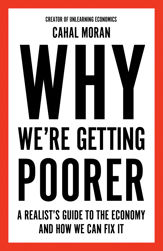 Why We’re Getting Poorer - 13 Mar 2025