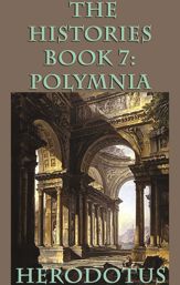 The Histories Book 7: Polymnia - 24 Aug 2015