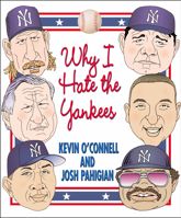 Why I Hate the Yankees - 1 Nov 2005