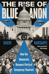 The Rise of BlueAnon - 19 Nov 2024