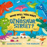 Who Will You Meet on Dinosaur Street - 31 Mar 2022