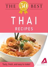 The 50 Best Thai Recipes - 3 Oct 2011