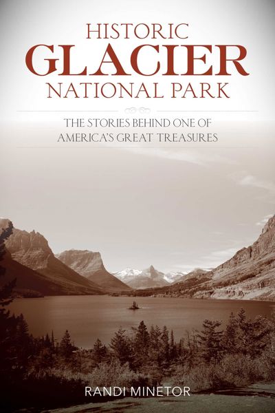 Historic Glacier National Park