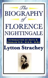 The Biography of Florence Nightingale - 6 Feb 2013