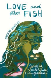 Love and Other Fish - 16 Jun 2026