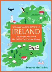 Strange and Surprising Ireland - 6 May 2025