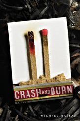 Crash and Burn - 19 Feb 2013