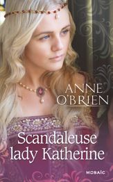 Scandaleuse lady Katherine - 13 Nov 2014