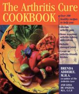 The Arthritis Cure Cookbook - 27 Mar 2012