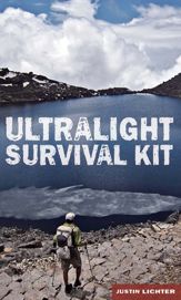 Ultralight Survival Kit - 1 Feb 2014