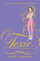 Pretty Little Liars #15: Toxic - 3 Jun 2014