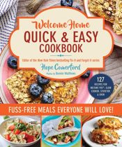 Welcome Home Quick & Easy Cookbook - 29 Oct 2024